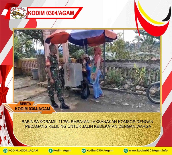 BABINSA KORAMIL 11/PALEMBAYAN LAKSANAKAN KOMSOS DENGAN PEDAGANG KELILING UNTUK JALIN KEDEKATAN DENGAN WARGA