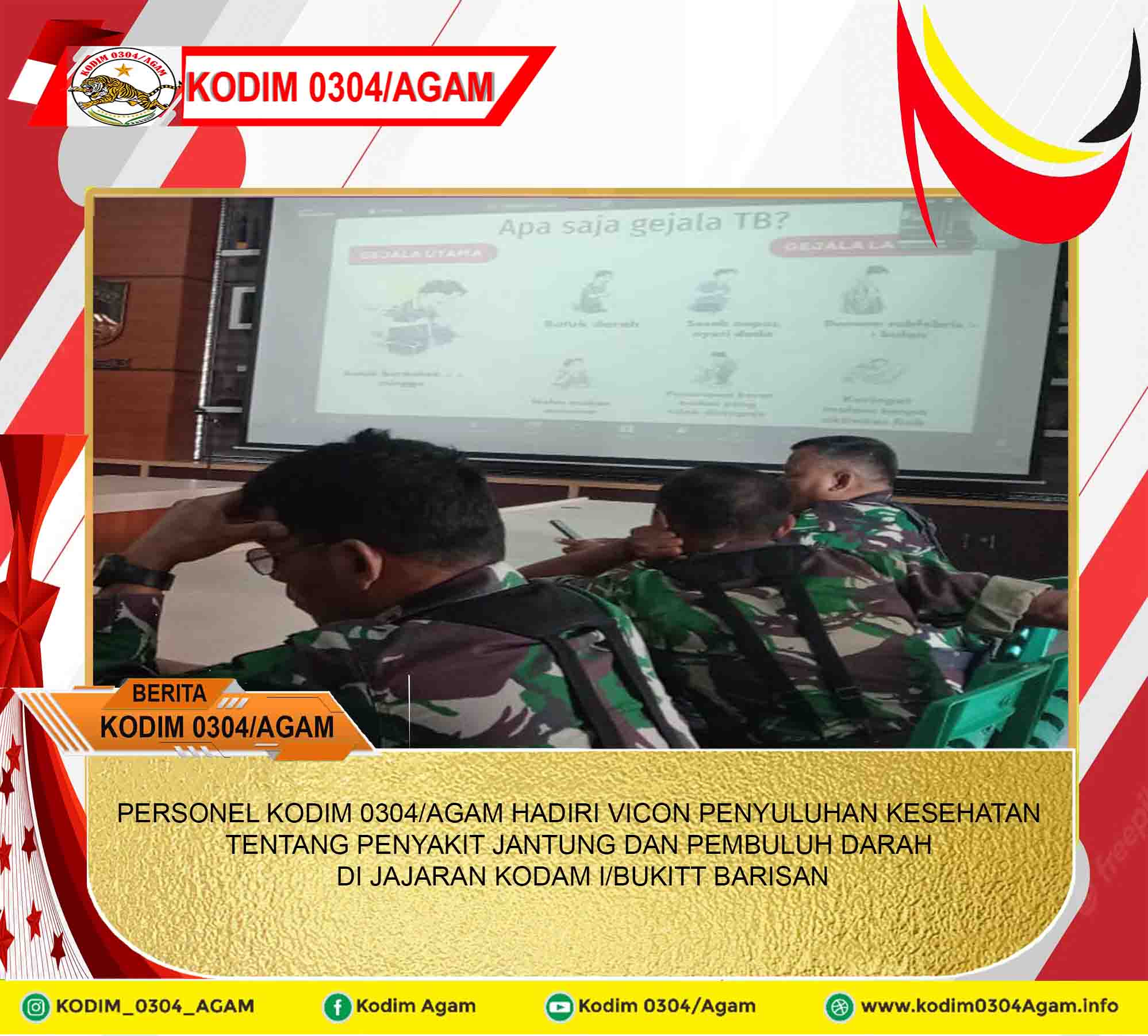 PERSONEL KODIM 0304/AGAM HADIRI VICON PENYULUHAN KESEHATAN TENTANG PENYAKIT JANTUNG DAN PEMBULUH DARAH DI JAJARAN KODAM I/BUKITT BARISAN