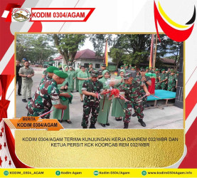 KODIM 0304/AGAM TERIMA KUNJUNGAN KERJA DANREM 032/WBR DAN KETUA PERSIT KCK KOORCAB REM 032/WBR
