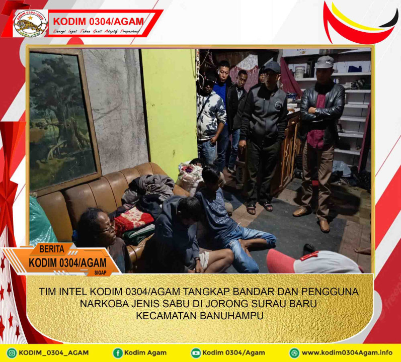 TIM INTEL KODIM 0304/AGAM TANGKAP BANDAR DAN PENGGUNA NARKOBA JENIS SABU DI JORONG SURAU BARU KECAMATAN BANUHAMPU
