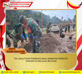 TNI LANJUTKAN PEMBANGUNAN JEMBATAN PERINTIS GARUDA DI MALALAK SELATAN