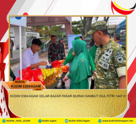 KODIM 0304/AGAM GELAR BAZAR PASAR MURAH SAMBUT IDUL FITRI 1447 H