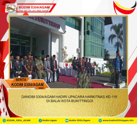 DANDIM 0304/AGAM HADIRI UPACARA HARKITNAS KE-118 DI BALAI KOTA BUKITTINGGI