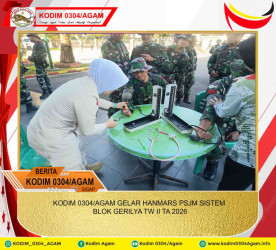 KODIM 0304/AGAM GELAR HANMARS PSJM SISTEM BLOK GERILYA TW II TA 2026