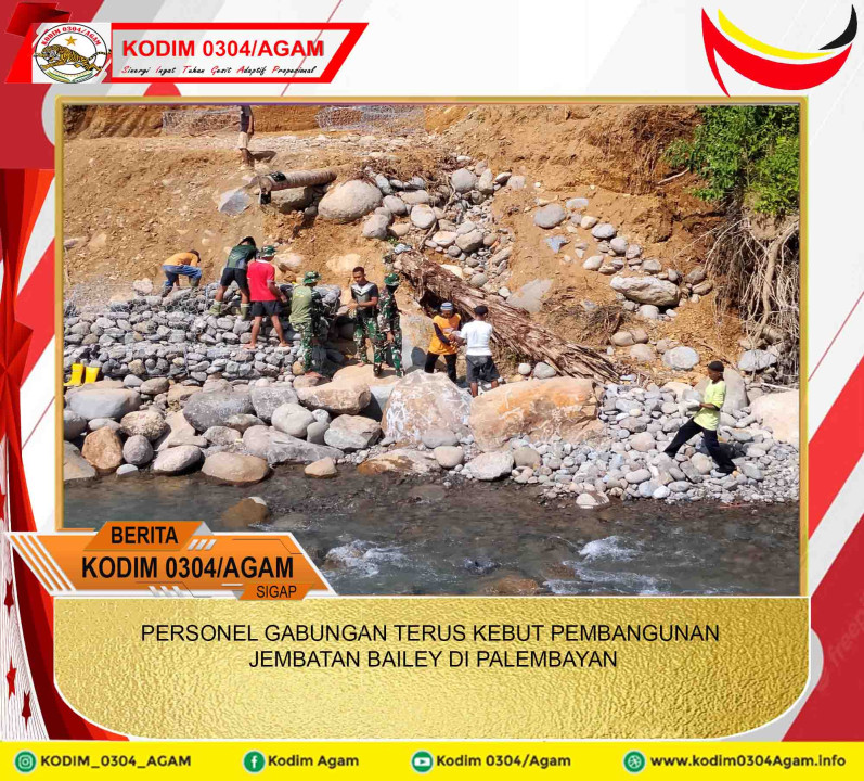 PERSONEL GABUNGAN TERUS KEBUT PEMBANGUNAN JEMBATAN BAILEY DI PALEMBAYAN