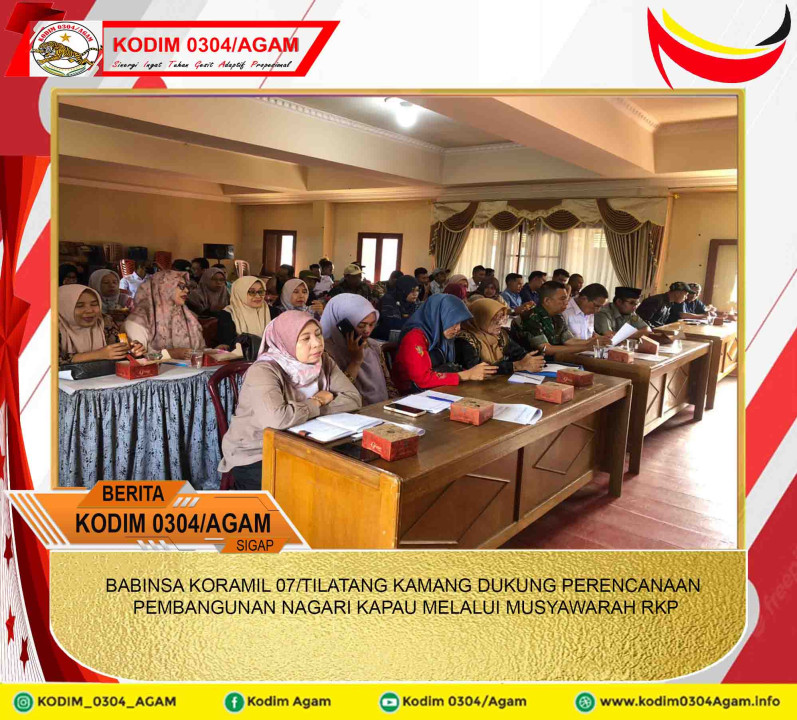 BABINSA KORAMIL 07/TILATANG KAMANG DUKUNG PERENCANAAN PEMBANGUNAN NAGARI KAPAU MELALUI MUSYAWARAH RKP