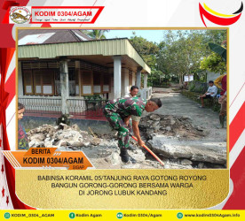 BABINSA KORAMIL 05/TANJUNG RAYA GOTONG ROYONG BANGUN GORONG-GORONG BERSAMA WARGA DI JORONG LUBUK KANDANG