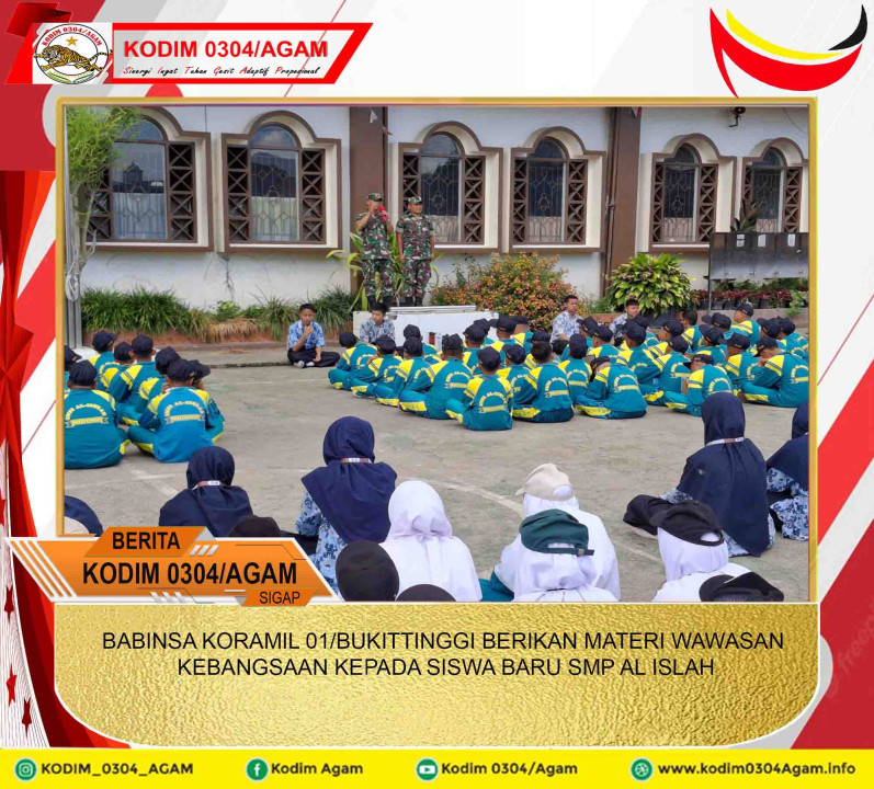 BABINSA KORAMIL 01/BUKITTINGGI BERIKAN MATERI WAWASAN KEBANGSAAN KEPADA SISWA BARU SMP AL ISLAH