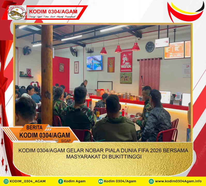 KODIM 0304/AGAM GELAR NOBAR PIALA DUNIA FIFA 2026 BERSAMA MASYARAKAT DI BUKITTINGGI